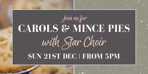 An Evening of Carols & Mince Pies \ud83c\udf84