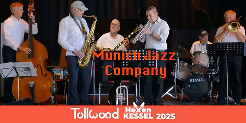 The Wei\u00dfwurscht-Jazz-Matinee: Munich Jazz Company | Tollwood Hexenkessel 2025