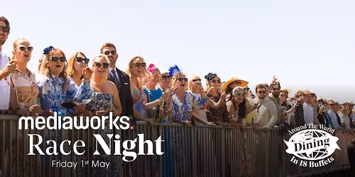 Mediaworks Race Night 