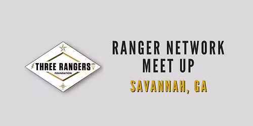 Savannah Ranger Network Meet Up