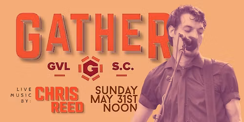 Gather GVL | Chris Reed: Noon
