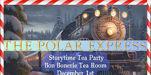 Polar Express Tea Party and Storytime