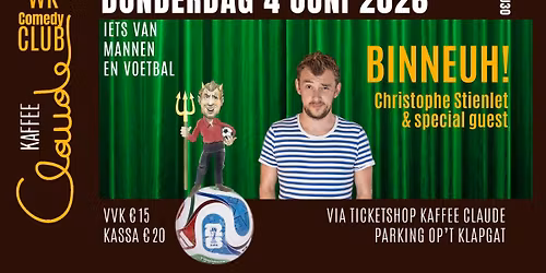 Christophe Stienlet "BINNEUH!"@ Claude Comedy Club