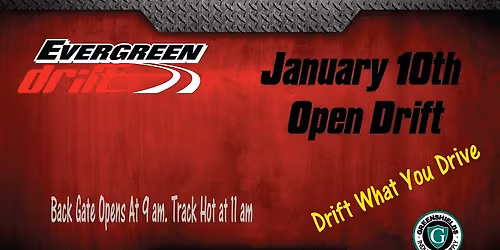 January 10th Open Drift