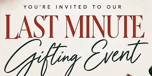 Last Minute Gifting Event