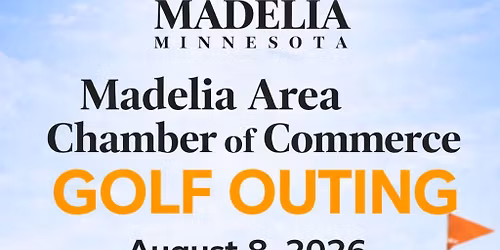 Madelia Area Chamber Golf Tournament Fundraiser & Ball Drop