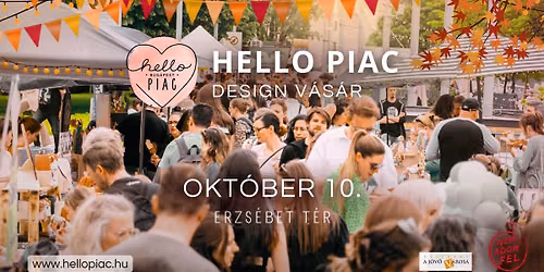 HELLO PIAC \/\/ Erzs\u00e9bet t\u00e9r \/\/ okt\u00f3ber 10.