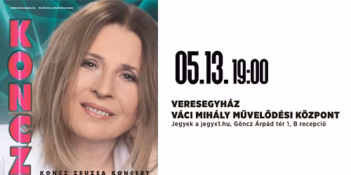 Koncz Zsuzsa Koncert - VERESEGYH\u00c1Z