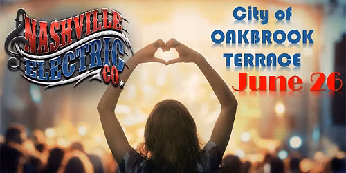 NEC COUNTRY rocks Oakbrook Terrace Summer Concert Series!