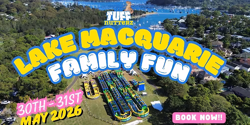 \ud83c\udf89 Tuff Nutterz is coming to Lake Macquarie for the first time!! \ud83c\udf89