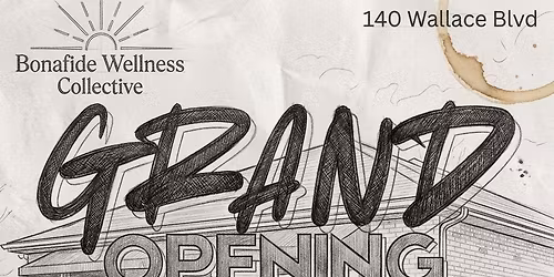 GRAND OPENING - Bonafide Wellness Collective