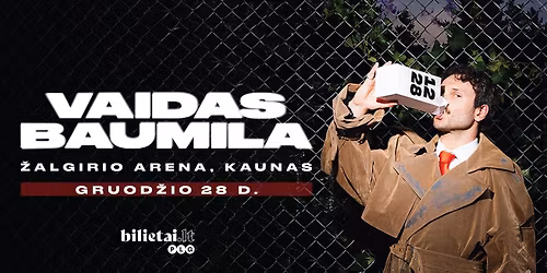 Vaidas Baumila | Gruod\u017eio 28 | Kauno \u017dalgirio arena