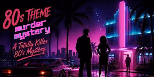 80's Night M**der Mystery Dinner Show