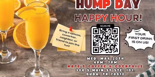 May 2026 Hump Day Happy Hour \ud83c\udf7b Your 1st Drink is FREE, courtesy of Hays Home Team! \ud83c\udf79