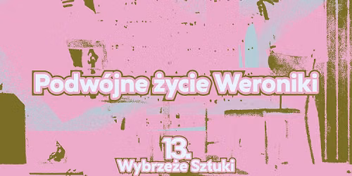 PREMIERA | Podw\u00f3jne \u017cycie Weroniki | re\u017c. Ewelina Marciniak