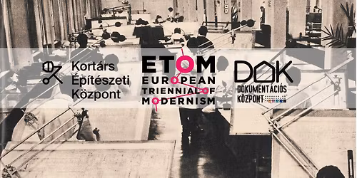 Fiatal \u00e9p\u00edt\u00e9szek tegnap \u00e9s ma: filmvet\u00edt\u00e9s \u00e9s kerekasztal-besz\u00e9lget\u00e9s a Dokument\u00e1ci\u00f3s K\u00f6zpontban