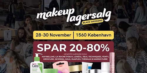MAKEUP LAGERSALG I K\u00d8BENHAVN - SPAR OP TIL 80%\ud83d\udc84