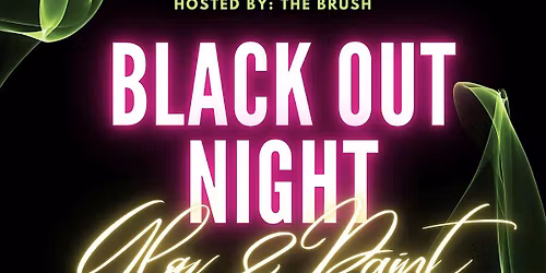 Blackout Night(Glow and  Paint)