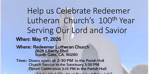 Redeemer Lutheran Church 100th Year