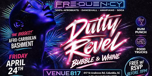 #FREQUENCY - DUTTY REVEL | FRIDAY APRIL 24TH | VENUE817