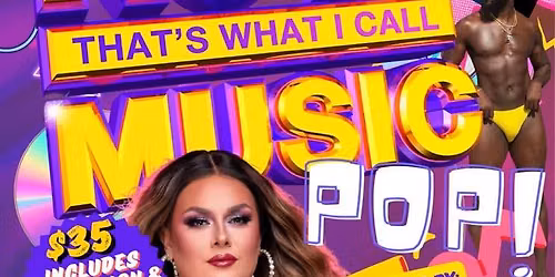 Now That\u2019s What I Call Music POP! Drag Brunch