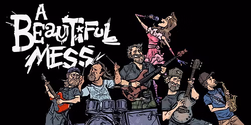 A Beautiful Mess @ Inn Kahoots