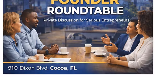 Space Coast Founder Roundtable | Private Discussion for Serious Entrepreneurs
