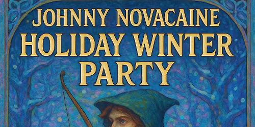 Johnny Novacaine Holiday Winter Party