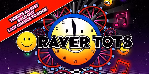 Raver Tots New Years Eve Party Colchester