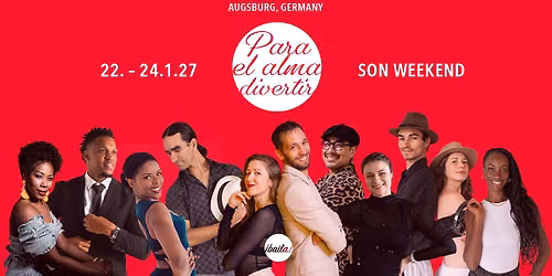 Para el alma divertir \u2022 Son Weekend Augsburg