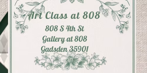 Art Class at 808 is SOLD OUT