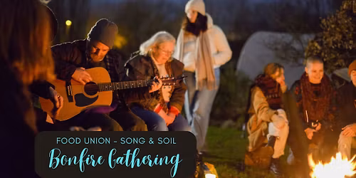 Song & Soil - Bonfire Gathering ft Donnelly and South