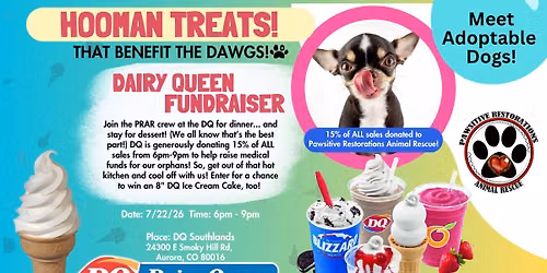 Dairy Queen Fundraiser to Benefit Pawsitive Restorations Animal Rescue!