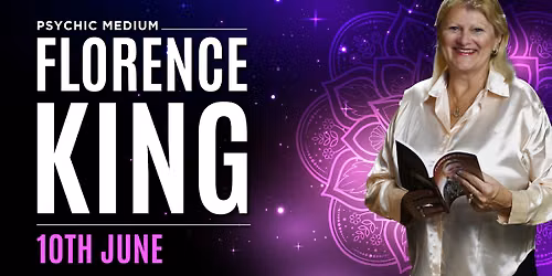 Florence King - Psychic Medium