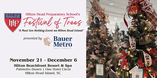 Hilton Head Prep's Festival of Trees presented by Bauer & Metro