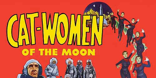 Twisted Flicks Presents: Cat-Women of the Moon