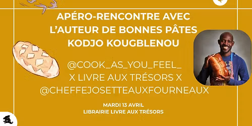 Ap\u00e9ro-rencontre avec l'auteur de "Bonnes p\u00e2tes", Kodjo Kougblenou