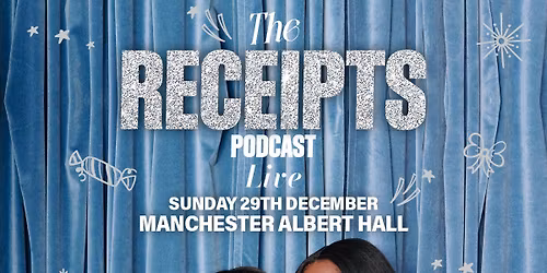 The Receipts Podcast Live at St Georges Bristol