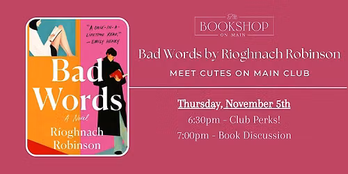 Meet Cutes on Main Club - Bad Words