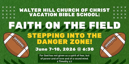 VBS 2026 Faith on the Field: Stepping into the Danger Zone!