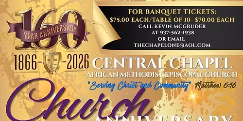 Central Chapel AME Church 160th Anniversary