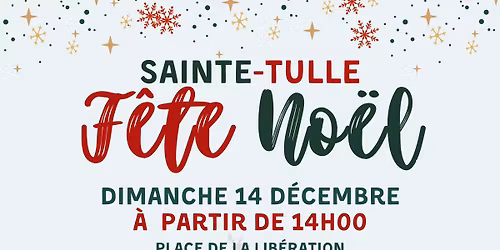 SAINTE-TULLE FÊTE NOËL 2025
