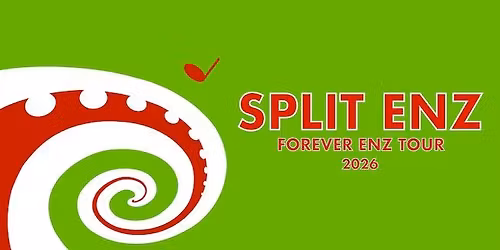 Split Enz \u2013 Forever Enz Tour 2026