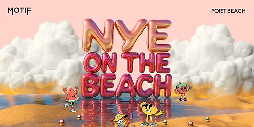 NYE on the Beach \/\/ Port Beach Festival