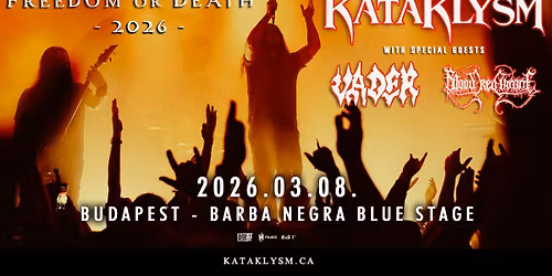 KATAKLYSM - VADER - BLOOD RED THRONE @ Budapest, Barba Negra