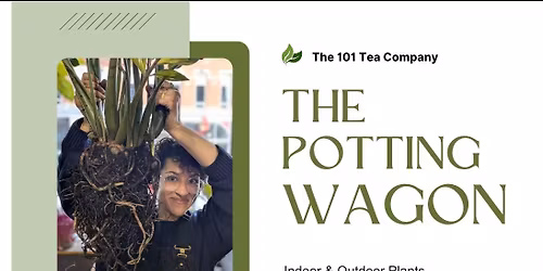 The Potting Wagon at The 101