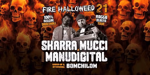 31.10 \u2022 FIRE HALLOWEED #21 w\/ SKARRA MUCCI x MANUDIGITAL live + BOMCHILOM SOUND @ CSO Pedro - Padova