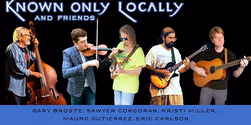 Known Only Locally LIVE @ Brigid's Pub