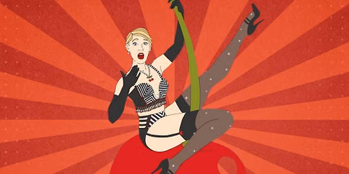 With a Cherry on Top - An Evening of Burlesque