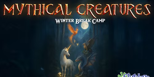 PM - Mythical Creatures Winter School Break Camp - ORCHARD PARK